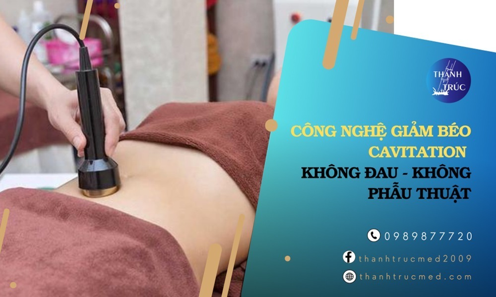 Công nghệ giảm béo Cavitation: Không đau, không phẫu thuật